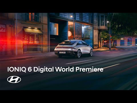 IONIQ 6 | Digital World Premiere