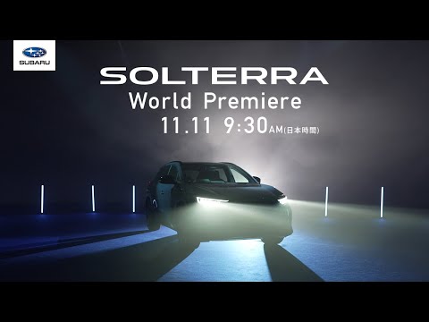 SUBARU SOLTERRA（ソルテラ） World Premiere