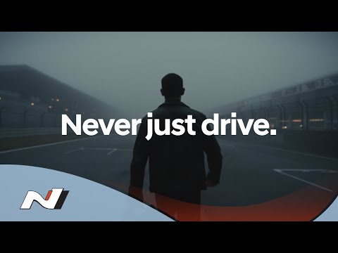 Hyundai N | Never just drive.