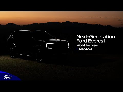 Next-Generation Ford Everest World Premiere: 1 Mar 2022
