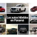 La lista de los modelos híbridos en Panamá